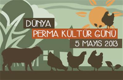 Uluslar Arası Permakültür Gününe Hazırlanın! 5 Mayıs 2013
